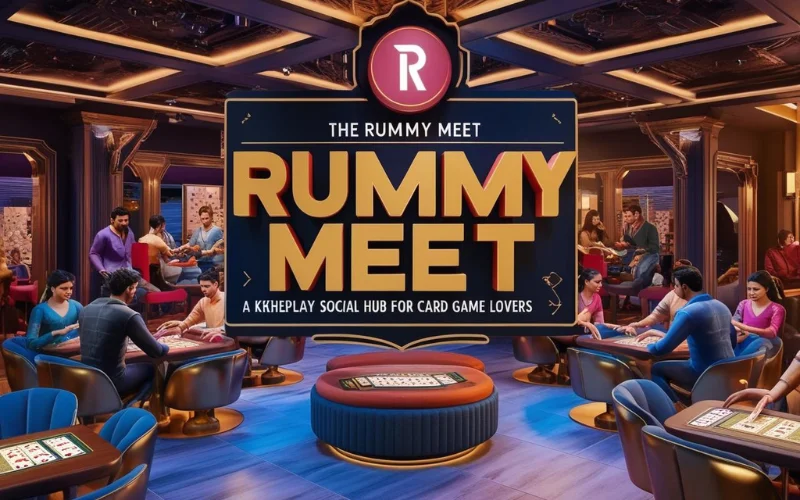 Rummy Meet